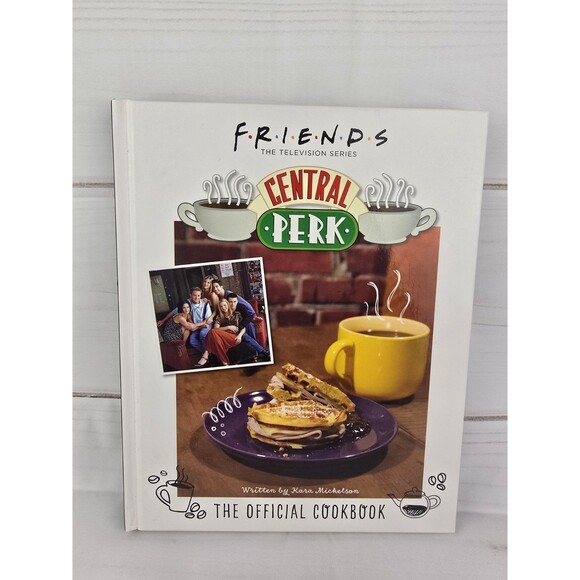 Friends The Official Central Perk Cookbook Classic TV Cookbooks, 90s TV - Picture 1 of 6